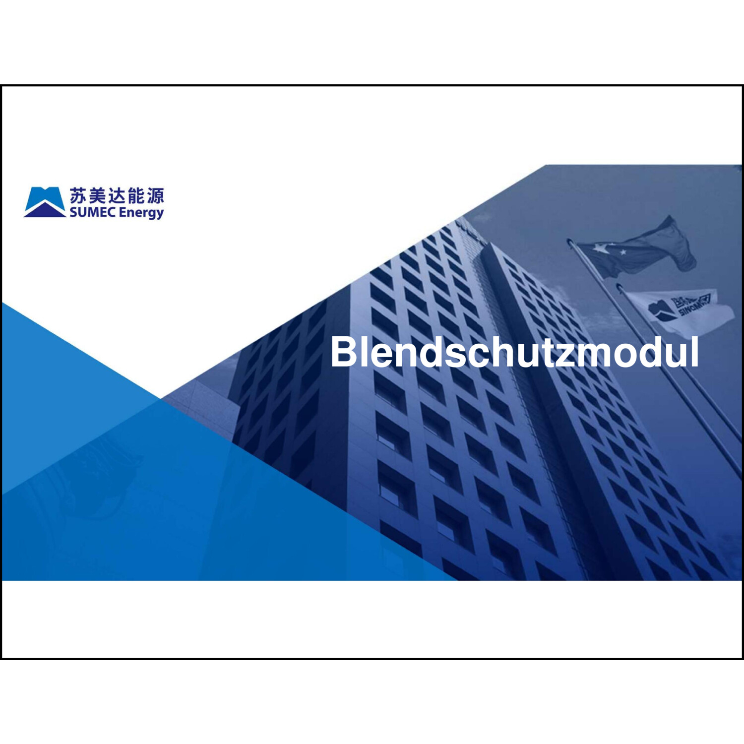 Information Blendschutz