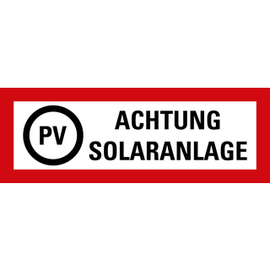 Warnschild Achtung - Photovoltaik - PV - Anlage - HW-TS-179