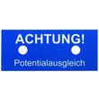 480599 DEHN Hinweisschild ACHTUNG! Potentialausgleich Produktbild Additional View 1 S